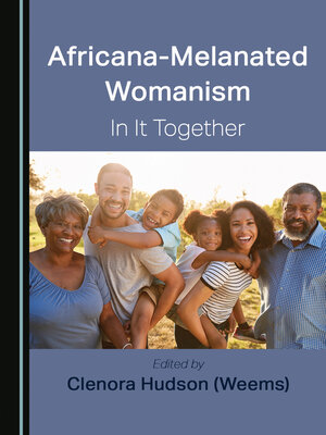cover image of Africana-Melanated Womanism